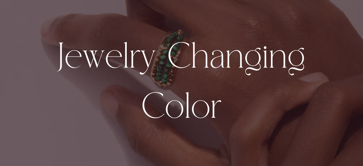 What to Say (and What Not to Say) When a Customer Says Their Jewelry Changed Color